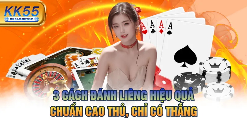 3 Cách Đánh Liêng Hiệu Quả - Chuẩn Cao Thủ, Chỉ Có Thắng 1 3 Cách Đánh Liêng Hiệu Quả Chuẩn Cao Thủ, Chỉ Có Thắng